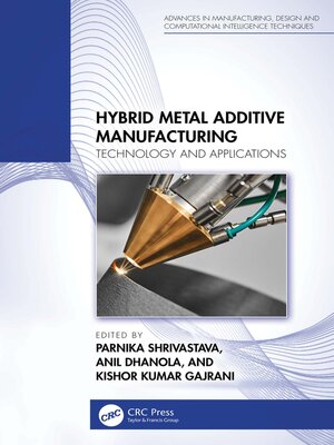 cover image of Hybrid Metal Additive Manufacturing
